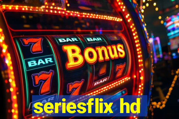 seriesflix hd